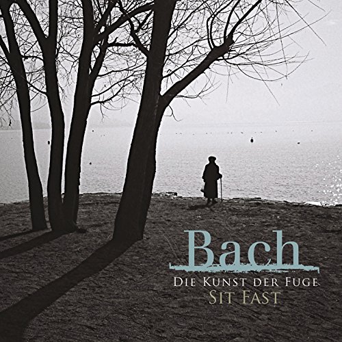 SIT FAST - BACH DIE KUNST DER FUGE - CD image 1