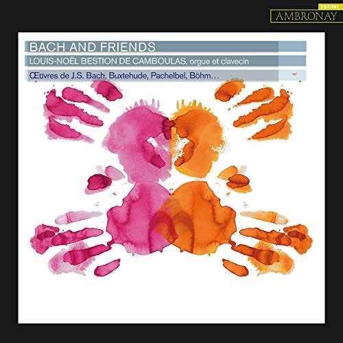 LOUIS-NOEL BESTION D - BACH AND FRIENDS - CD image 1