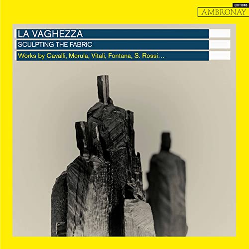 LA VAGHEZZA - SCULPTING THE FABRIC - CD image 1