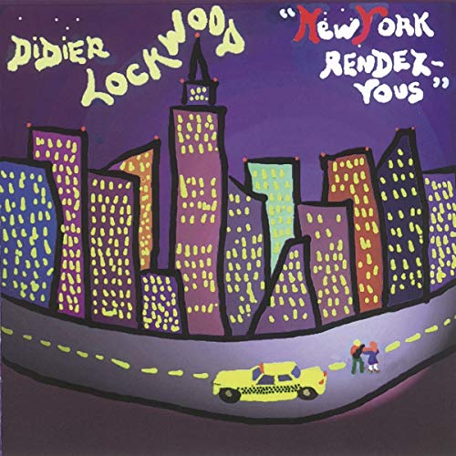 DIDIER LOCKWOOD - NEW YORK RENDEZ-VOUS - CD ALBUM image 1