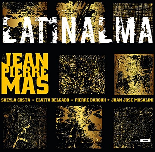 JEAN-PIERRE MAS - LATINALMA - CD image 1