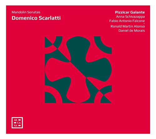 Pizzicar Galante - Domenico Scarlatti: Mandolin Sonatas - CD image 1