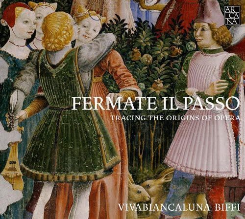 Viva Biancaluna Biff - Fermate Il Passo - Tracing The Origins Of Opera - image 1