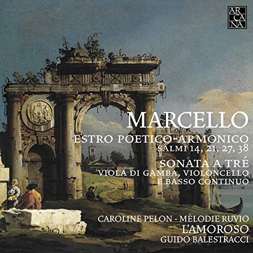 Benedetto Marcello - Marcello: Estro Poetico-armonico - CD image 1