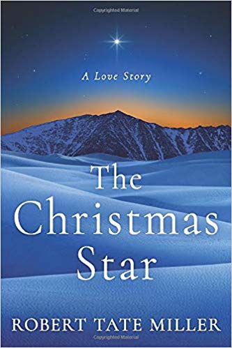 The Christmas Star : A Love Story