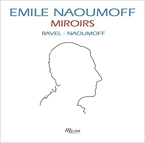 EMILE NAOUMOFF - RAVEL MIROIRS - CD image 1