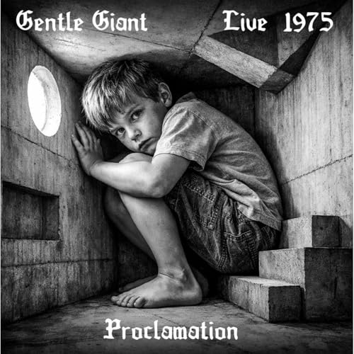 Gentle Giant - Proclamation - Live 1975 - cd