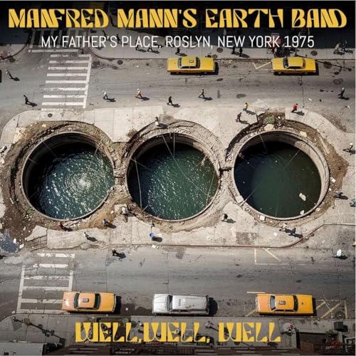 Manfred Mann's Earth - Well, Well, Well - My Father's Place, Roslyn, New