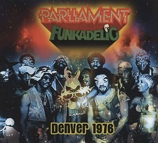 PARLIAMENT/FUNKADELI - DENVER 1976 - CD image 1