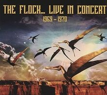 FLOCK - LIVE IN CONCERT 1969 - 1970 - CD image 1