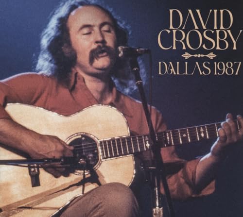 DAVID CROSBY - DALLAS 1987 - CD image 1