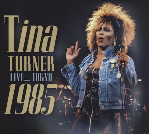 TINA TURNER - LIVE... TOKYO 1985 - CD image 1