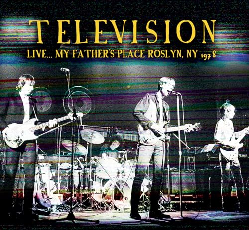 TELEVISION - LIVE...MY FATHER'S PLACE, ROSLYN, 1978 - CD image 1