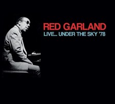 RED GARLAND - LIVE... UNDER THE SKY '78 - CD image 1