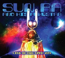 SUN RA AND HIS ARKES - LIVE IN NEW YORK 1973 (2CD) - DCD image 1