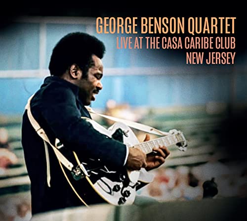 GEORGE BENSON - LIVE AT THE CASA CARIBE CLUB, NEW JERSEY (2CD) - DCD image 1