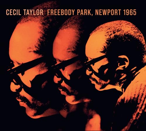 CECIL TAYLOR - FREEBODY PARK, NEWPORT 1965 - CD image 1