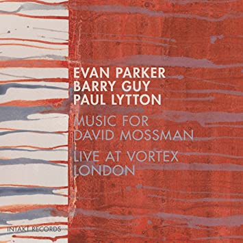 Music For David Mossman - Live At Vortex London