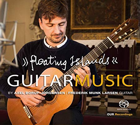 Axel Borup-Jorgensen: Guitar Music - Floating Islands