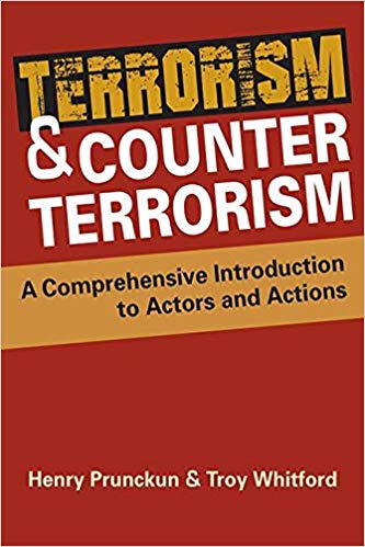 Terrorism and Counterterrorism : A Comprehensive Introduction to Actors and Actions