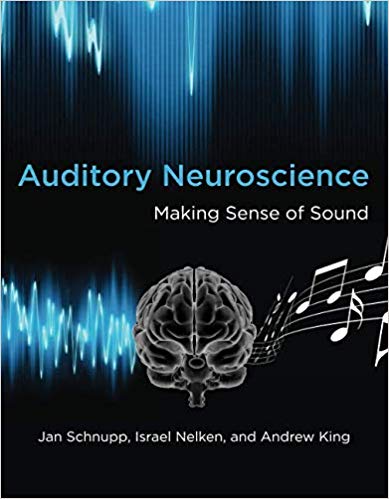 Auditory Neuroscience : Making Sense of Sound