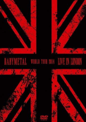 Live In London -Babymetal World Tour 2014-