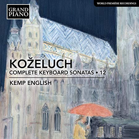 Leopold Kozeluch - Kozeluch: Complete Keyboard Sonatas - CD image 1