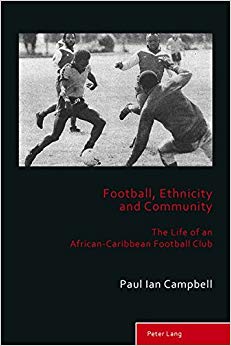 Football, Ethnicity and Community : The Life of an African-Caribbean Football Club : 6