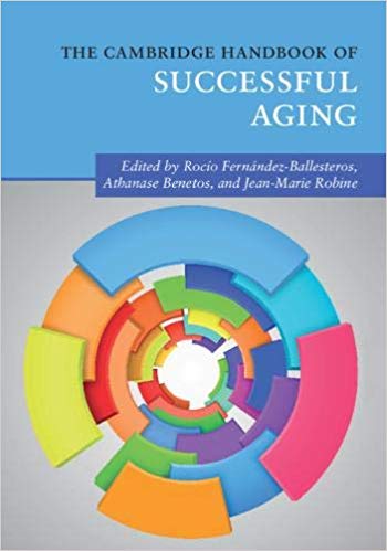 The Cambridge Handbook of Successful Aging