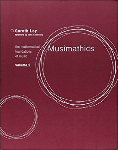 Musimathics : The Mathematical Foundations of Music Volume 2