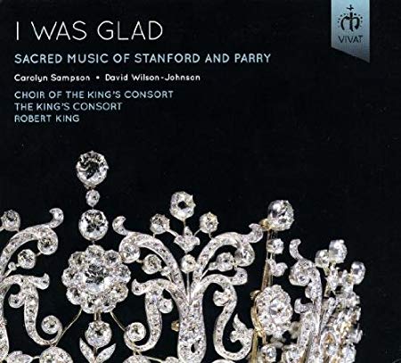 I Was Glad: Sacred Music of Stanford and Parry