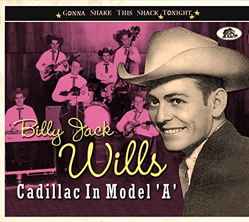 WILLS - CADILLAC IN MODEL A: GONNA SHAKE THIS SHACK - CD image 1