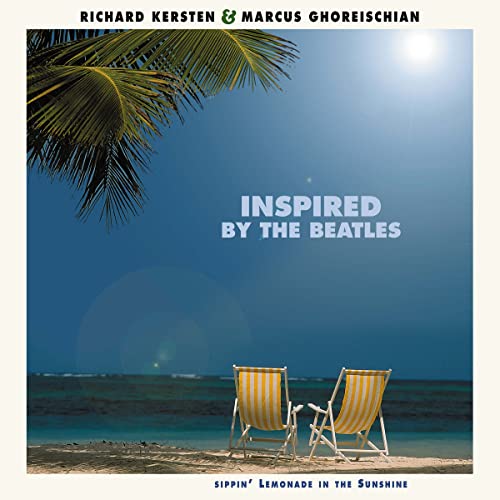 RICHARD KERSTEN & MA - INSPIRED BY THE BEATLES - SIPPIN' LEMONADE IN TH image 6