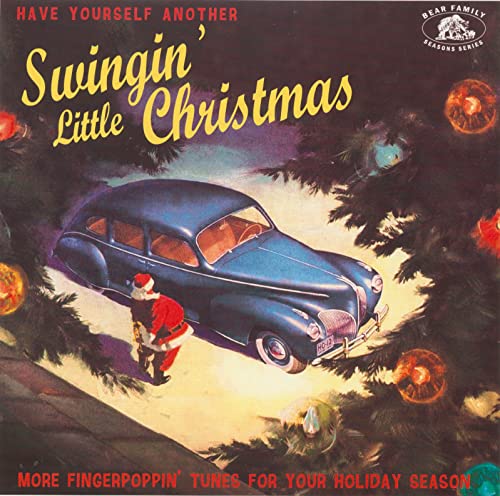 V/A - VARIOUS ARTISTS - HAVE YOURSELF ANOTHER SWINGIN' LITTLE CHRISTMAS image 2