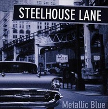 Steelhouse Lane - Metallic Blue - CD image 1