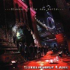 Steelhouse Lane -...Slaves Of The New World... - CD image 1