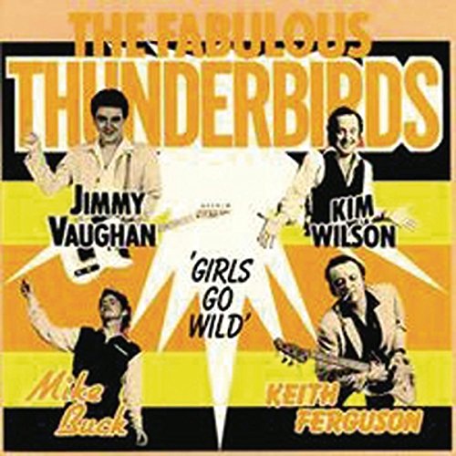 Fabulous Thunderbird - Girls Go Wild - CD image 1