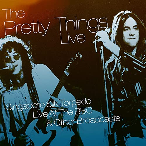 Pretty Things - Singapore Silk Torpedo Live At The BBC & Other Broadcast image 1