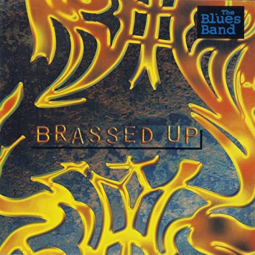 BLUES BAND - BRASSED UP - CD image 1