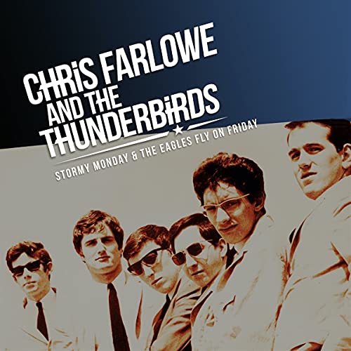 CHRIS FARLOWE & THE - STORMY MONDAY & THE EAGLES / F - CD image 1