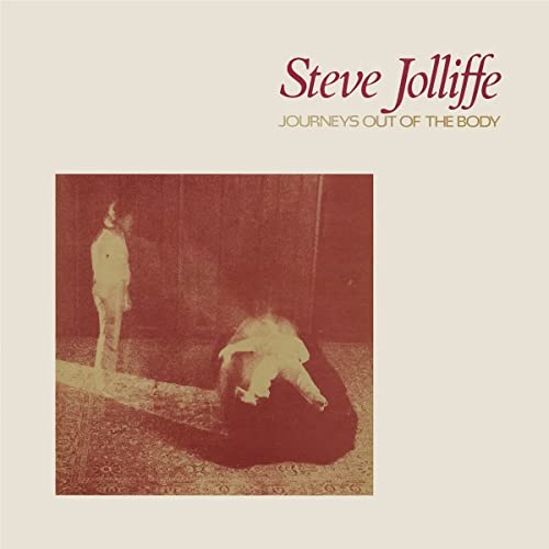 STEVE JOLLIFFE - JOURNEYS OUT OF THE BODY - CD image 1