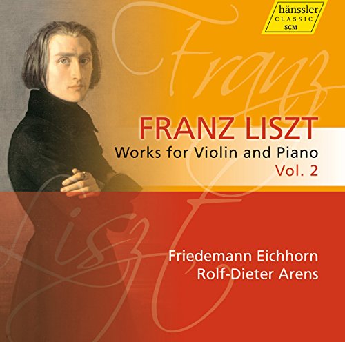 EICHHORN ARENS STICK - LISZT: WORKS FOR VIOLIN AND PI - CD image 1