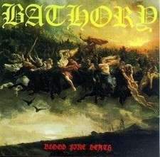 Bathory - Blood Fire Death - CD image 1
