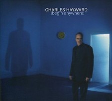 Charles Hayward - Begin Anywhere - CD image 1