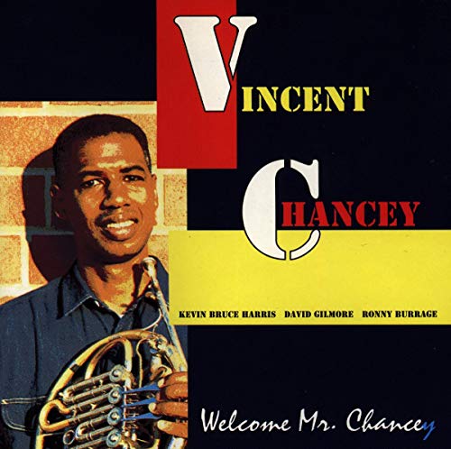 CHANCEY VINCENT - WELCOME MR. CHANCEY - CD image 1