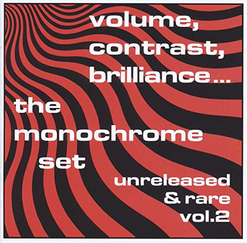 Monochrome Set - Volume, Contrast, Brilliance... (Unreleased & Rare Vol. image 1
