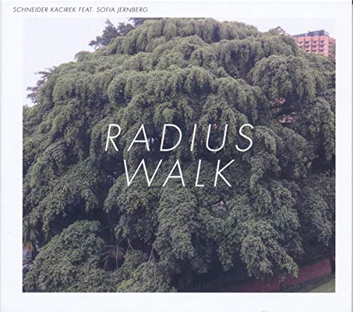 Schneider Kacirek - Radius Walk - CD image 1