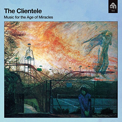 Clientele - Music For The Age Of Miracles - CD image 1