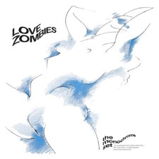 MONOCHROME SET - LOVE ZOMBIES - CD image 1