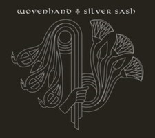 WOVENHAND - SILVER SASH - CD image 1